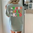 Be Merry Be Jolly Be Kind Merry Christmas Teacher Xmas Pjs Women's Comfort Colors T-Shirt Back Print Bay