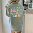In My Music Teacher Era Back To School Squad Music Teacher Women's Comfort Colors T-Shirt Back Print Bay In My Music Teacher Era Back To School Squad Music Teacher Women's Comfort Colors T-Shirt Back Print Bay