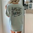 Music Teacher For Women Elementary First Day Of School Women's Comfort Colors T-Shirt Back Print Bay