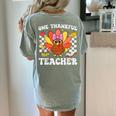 One Thankful Teacher Turkey Thanksgiving Teaching Women's Comfort Colors T-Shirt Back Print Bay One Thankful Teacher Turkey Thanksgiving Teaching Women's Comfort Colors T-Shirt Back Print Bay
