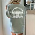 Paraprofessional Because Even Teachers Need Heroes Women's Comfort Colors T-Shirt Back Print Bay