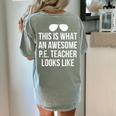 PE Teacher Sunglasses What Awesome Looks Like Women's Comfort Colors T-Shirt Back Print Bay PE Teacher Sunglasses What Awesome Looks Like Women's Comfort Colors T-Shirt Back Print Bay