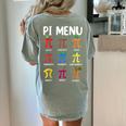 Pi Menu 314 Pi Symbol Math Teacher Happy Pi Day Women's Comfort Colors T-Shirt Back Print Bay