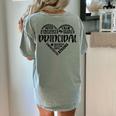 Principal Heart Life School Principal Teacher Appreciation Women's Comfort Colors T-Shirt Back Print Bay