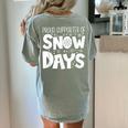 Proud Supporter Of Snow Days Teacher Christmas Men Women Women's Comfort Colors T-Shirt Back Print Bay