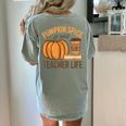 Pumpkin Spice And Teacher Life Halloween Teacher Women's Comfort Colors T-Shirt Back Print Bay Pumpkin Spice And Teacher Life Halloween Teacher Women's Comfort Colors T-Shirt Back Print Bay