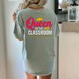 Queen Of The Classroom Teacher Women's Comfort Colors T-Shirt Back Print Bay Queen Of The Classroom Teacher Women's Comfort Colors T-Shirt Back Print Bay
