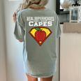 Real Superheroes Don't Wear Capes Teacher Shirt Teaching Te Women's Comfort Colors T-Shirt Back Print Bay Real Superheroes Don't Wear Capes Teacher Shirt Teaching Te Women's Comfort Colors T-Shirt Back Print Bay
