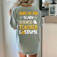 This Is My Scary Science Teacher Halloween Costumes Men Women Kids Women's Comfort Colors T-Shirt Back Print Bay This Is My Scary Science Teacher Halloween Costumes Men Women Kids Women's Comfort Colors T-Shirt Back Print Bay