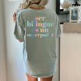 Ser Bilingue Es Un Superpoder Bilingual Spanish Teacher Women's Comfort Colors T-Shirt Back Print Bay