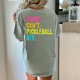 Sorry Can't Pickleball Bye Teacher Student Sport Women's Comfort Colors T-Shirt Back Print Bay