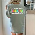 Special Education Dream Team Back To School SPED Teacher Women's Comfort Colors T-Shirt Back Print Bay