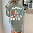 Special Education i Can Write a Goal For That Sped Teacher Women's Comfort Colors T-Shirt Back Print Bay