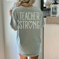Strong Teacher Shirt Great Inspirational Teacher Women's Comfort Colors T-Shirt Back Print Bay Strong Teacher Shirt Great Inspirational Teacher Women's Comfort Colors T-Shirt Back Print Bay