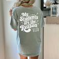 My Students Are The Reason Red For Ed Teacher Women's Comfort Colors T-Shirt Back Print Bay