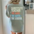 Substitute Teacher Man The Myth The Legend Appreciation Day Women's Comfort Colors T-Shirt Back Print Bay