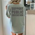 Support Public Education Protect Teachers Students Schools Women's Comfort Colors T-Shirt Back Print Bay