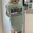 It Takes Balls To Teach PE Gym Teacher Women's Comfort Colors T-Shirt Back Print Bay