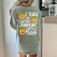 I Teach The Cutest Pumpkins In The Patch Teacher Women's Comfort Colors T-Shirt Back Print Bay I Teach The Cutest Pumpkins In The Patch Teacher Women's Comfort Colors T-Shirt Back Print Bay