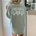 I Teach Kids To Read Teacher Science Of Reading Women Men Women's Comfort Colors T-Shirt Back Print Bay I Teach Kids To Read Teacher Science Of Reading Women Men Women's Comfort Colors T-Shirt Back Print Bay