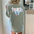 Teach Teacher Coquette Bow Pencil Back To School First Day Women's Comfort Colors T-Shirt Back Print Bay