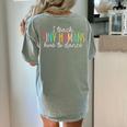 I Teach Tiny Humans How To Dance Ballet Dance Teacher Kids Women's Comfort Colors T-Shirt Back Print Bay