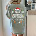 Teacher 67 Christmas Six Seven 6-7 For Men Women Humor Women's Comfort Colors T-Shirt Back Print Bay
