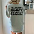 Teacher Life Jail Inmate Prisoner Halloween Costume Women's Comfort Colors T-Shirt Back Print Bay