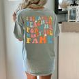 Teachers I Became A Teacher For The Money And Fame Men Women Women's Comfort Colors T-Shirt Back Print Bay