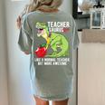 Teachersaurus Rex Dinosaur Like A Normal Teacher Saurus Women's Comfort Colors T-Shirt Back Print Bay