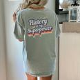 History Is My Superpower History Teacher Shirt T-Shirt Women's Comfort Colors T-Shirt Back Print Bay History Is My Superpower History Teacher Shirt T-Shirt Women's Comfort Colors T-Shirt Back Print Bay