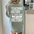 History Teacher Appreciation History Teaching Women's Comfort Colors T-Shirt Back Print Bay History Teacher Appreciation History Teaching Women's Comfort Colors T-Shirt Back Print Bay