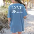 67 History Meme Six Seven Bruh History Teacher Women's Comfort Colors T-Shirt Back Print Blue Jean