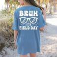 Bruh It's Field Day Teacher Boys Girls Kids Happy Field Day Women's Comfort Colors T-Shirt Back Print Blue Jean