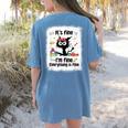 Cat It's Fine I'm Fine Everything Is Fine Teacher Life Women's Comfort Colors T-Shirt Back Print Blue Jean Cat It's Fine I'm Fine Everything Is Fine Teacher Life Women's Comfort Colors T-Shirt Back Print Blue Jean