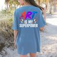 Cool Art For Men Women Art Teacher Artist Painter Superpower Women's Comfort Colors T-Shirt Back Print Blue Jean