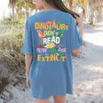 Dinosaurs Didn't Read Now They Are Extinct Reading Teacher Women's Comfort Colors T-Shirt Back Print Blue Jean Dinosaurs Didn't Read Now They Are Extinct Reading Teacher Women's Comfort Colors T-Shirt Back Print Blue Jean