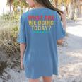 What Are We Doing Today PE Teacher Life Women's Comfort Colors T-Shirt Back Print Blue Jean What Are We Doing Today PE Teacher Life Women's Comfort Colors T-Shirt Back Print Blue Jean