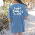English Teachers Are Lit Teacher Appreciation Women's Comfort Colors T-Shirt Back Print Blue Jean English Teachers Are Lit Teacher Appreciation Women's Comfort Colors T-Shirt Back Print Blue Jean
