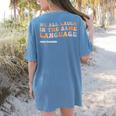 ESL Teacher We All Laugh In The Same Language Women's Comfort Colors T-Shirt Back Print Blue Jean