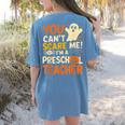 Halloween Preschool Teacher You Can't Scare Me Im A Teacher Women's Comfort Colors T-Shirt Back Print Blue Jean