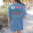 Humor Meme 67 Days Of School Coffee Lover Educator Teacher Women's Comfort Colors T-Shirt Back Print Blue Jean