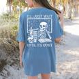 I'Ll Just Wait Until It's Quiet Skeleton Halloween Teacher Women's Comfort Colors T-Shirt Back Print Blue Jean