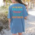 I'm An English Teacher Of Course You Have To Write Women's Comfort Colors T-Shirt Back Print Blue Jean