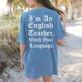 I'm An English Teacher Watch Your Language Teachers Women's Comfort Colors T-Shirt Back Print Blue Jean I'm An English Teacher Watch Your Language Teachers Women's Comfort Colors T-Shirt Back Print Blue Jean