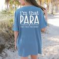 I'm That Para They Told You Abou Paraprofessional Teacher Women's Comfort Colors T-Shirt Back Print Blue Jean I'm That Para They Told You Abou Paraprofessional Teacher Women's Comfort Colors T-Shirt Back Print Blue Jean