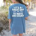 Its a Good Day To Write An Essay English Teacher Women's Comfort Colors T-Shirt Back Print Blue Jean