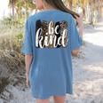 Be Kind Women Inspirational Teacher Animal Print Women's Comfort Colors T-Shirt Back Print Blue Jean Be Kind Women Inspirational Teacher Animal Print Women's Comfort Colors T-Shirt Back Print Blue Jean