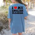 I Love My English Teacher Heart English Language Teachers For Men Women Kids Women's Comfort Colors T-Shirt Back Print Blue Jean I Love My English Teacher Heart English Language Teachers For Men Women Kids Women's Comfort Colors T-Shirt Back Print Blue Jean