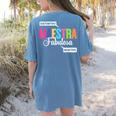 Maestra Fabulosa Bilingual Spanish Espanol Teacher School Women's Comfort Colors T-Shirt Back Print Blue Jean